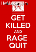 Rage Quit Keep Calm  A Keep Calm about rage quitting f0daa2 3718483